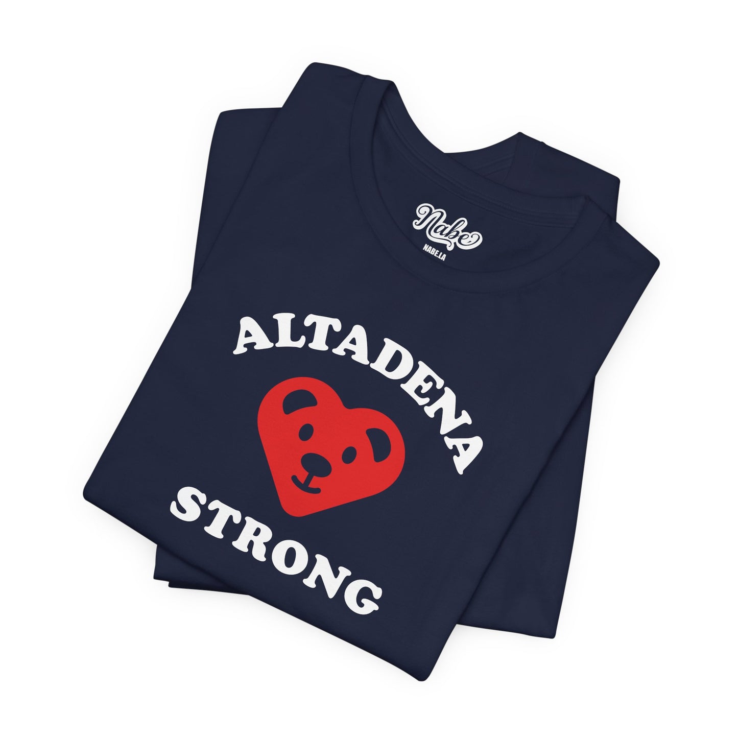 Altadena Strong Wildfire Relief Shirt